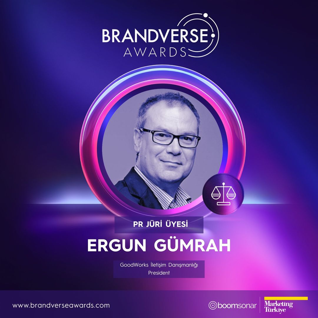 Brandverse Awards 2024 PR kategorisinde jüri üyesi: Ergun Gümrah